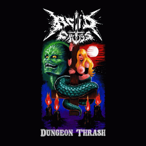 Acid Cross : Dungeon Thrash